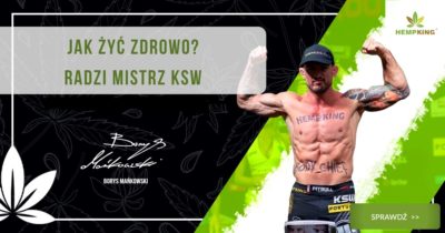 Jak żyć zdrowo? Radzi mistrz KSW – Borys Mańkowski