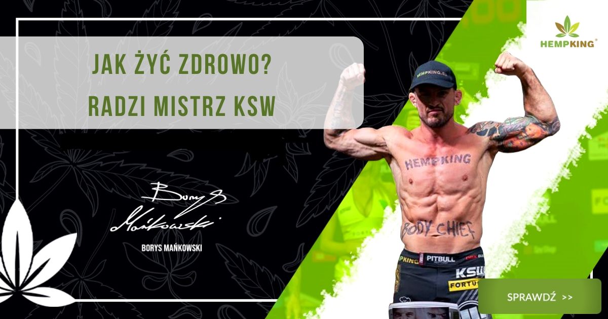 Jak żyć zdrowo? Radzi mistrz KSW – Borys Mańkowski