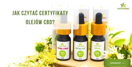 W jaki sposób czytać certyfikaty olejków konopnych