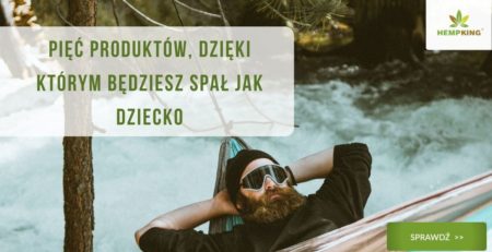 Pięć produktów, dzięki którym będziesz spał jak dziecko