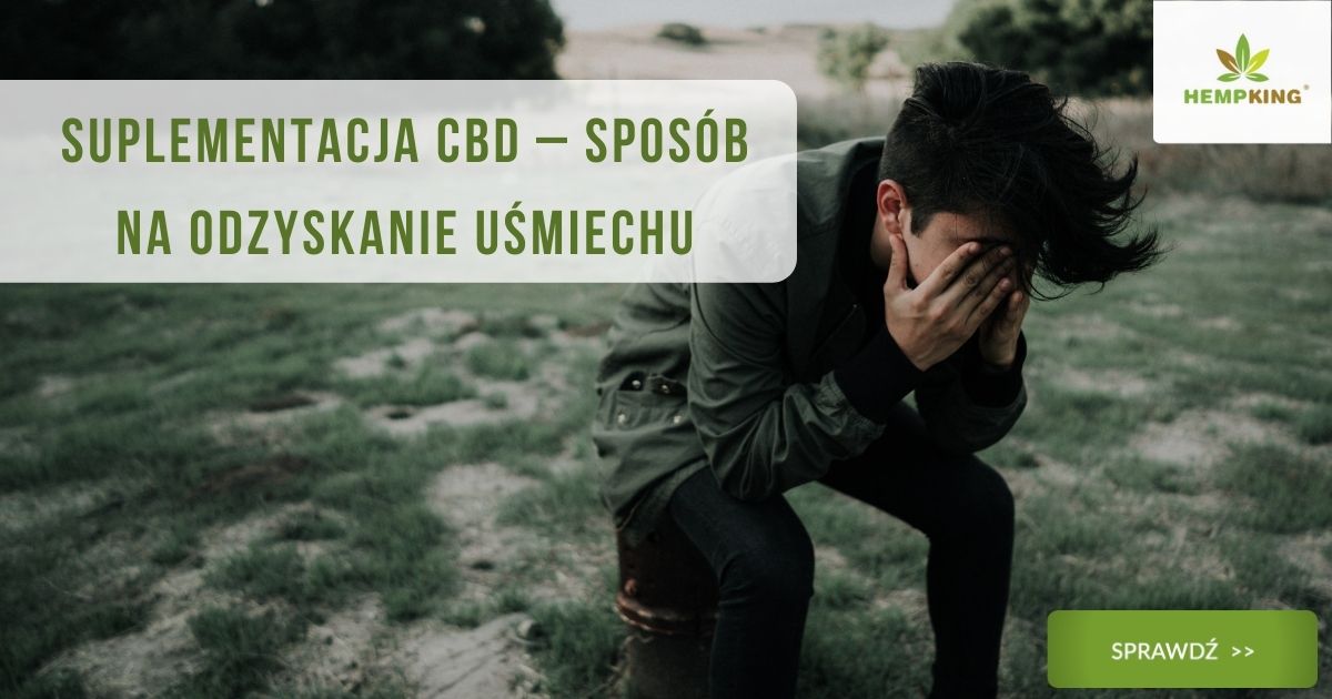 Suplementacja CBD – sposób na odzyskanie uśmiechu