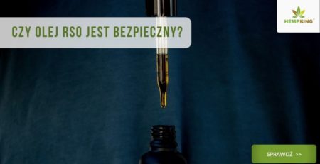 olej rso - czy jest bezpieczny?