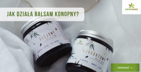 Jak działa balsam konopny?