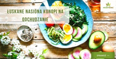 nasiona łuskane konopi na odchudzanie