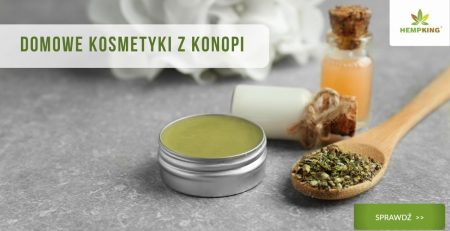 Domowe kosmetyki z konopi